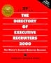 The Directory of Executive Recruiters 2000 (Directory of Executive Recruiters, 29th ed)