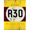 Rush - R30 - 30th Anniversary Deluxe Edition