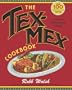The Tex-Mex Cookbook: A History in Recipes and Photos