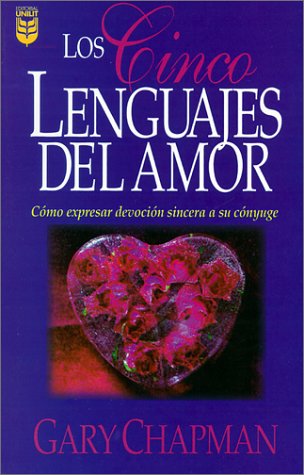 Cinco Lenguajes del Amor = Five Languages of Love