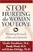 Stop Hurting the Woman You Love: Breaking the Cycle of Abusive Behavior
