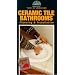 Ceramic Tile Bathrooms: Planning & Installation (Hometime "How-To" Videoguide) [VHS]