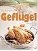Bücher : Das große Buch vom Geflügel