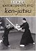 Ken-jutsu : Héritage spirituel de Tenshin Shoden Katori Shinto Ryu