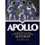 Apollo: an Eyewitness Account by Astronaut/Explorer Artist/Moonwalker Alan
