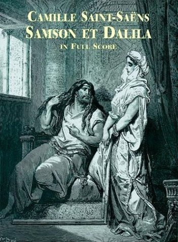 Samson et Dalila in Full Score (Dover Music Scores) (French and German Edition)