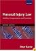 Personal Injury Law: Liability, Compensation, and Procedure