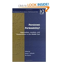 Persistent Permeability?: Regionalism, Localism, and Globalization in the Middle East