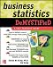 Business Statistics Demystified: A Self-teaching Guide