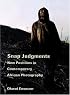 Snap Judgments: New Positions in Contemporary African Photography