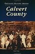 Calvert  County   (MD)  (Images  of  America)