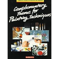 Complementary Themes for Painting Techniques (Complete Course on Painting and Drawing)