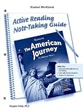 The American Journey To World War 1, Active Reading Note-Taking Guide, Student Workbook