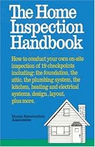 The Home Inspection Handbook