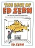 The Best of Ed Zern: Fifty Years of Fishing and Hunting from One of America's Best-Loved Outdoor Humorists