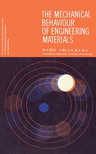 The Mechanical Behaviour of Engineering Materials: The Commonwealth and International Library: Structures and Solid Body Mechanics Division