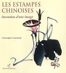 Les Estampes chinoises : Invention d'...