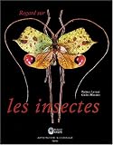 Regard sur les insectes : Collections d'entomologie du Museum national d'histoire naturelle