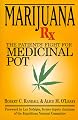 Marijuana Rx: The Patients' Fight for Medicinal Pot