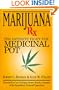 Marijuana Rx: The Patients' Fight for Medicinal Pot