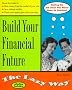 The Lazy Way to Build Your Financial Future