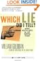 Which Lie Did I Tell?: More Adventures in the Screen Trade