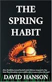 The Spring Habit