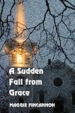 Review PublishAmerica  / Sudden Fall From Grace, A