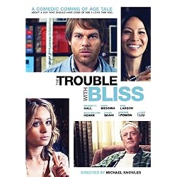 The Trouble With Bliss