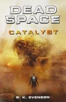 Dead Space: Catalyst (Dead Space Series)