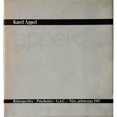 Karel Appel, 40 ans de peinture, sculpture & dessin