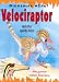 Velociraptor
(Dinosaurs
Alive!)