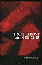 Truth, Trust and Medicine