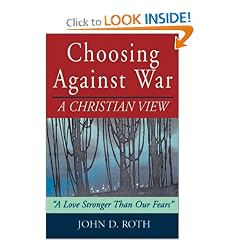 Choosing Against War: A Christian View