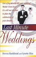 Last Minute Weddings (Last Minute)