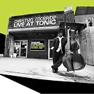 Live at Tonic