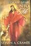Draw Near Unto Me