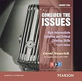 Consider the issues : high-intermediate listening and critical thinking skills