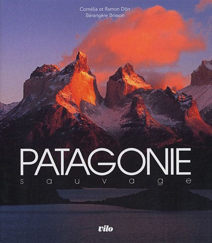 City Travel Guides Discounted  Livres : Patagonie sauvage