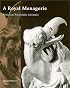 A Royal Menagerie: Meissen Porcelain Animals