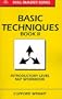Basic Techniques Book II: Introductory Level NLP Workbook (Skill Builder Series) (Bk.2)