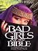 Books : Bad Girls of the Bible: And What We Can Learn from Them (Walker Large Print Books)