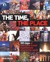 The Time, the Place: 365 Days of awesome travel experiences around the world
