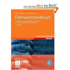 Fahrwerkhandbuch: Grundlagen, Fahrdynamik, Komponenten, Systeme, Mechatronik, Perspektiven (ATZ/MTZ-Fachbuch)