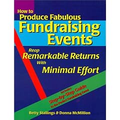 How to Produce Fabulous Fundraising Events: Reap Remarkable Returns with Minimal Effort (Book & Diskette)