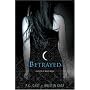 Betrayed (House of Night, Book 2)