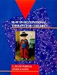 Play in Occupational Therapy. Therapy for Children