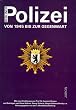 Berliner Polizei. Von 1945 bis zur Gegenwart