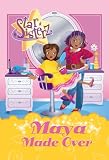 Maya Made Over (Star Sisterz)