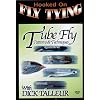 Hooked on Fly Tying - Tube Fly Patterns & Techniques